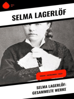Selma Lagerlöf: Gesammelte Werke: Romane + Erzählungen + Sagen