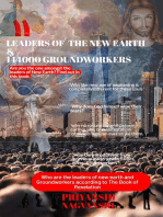 Leaders of the New Earth and 144000 Groundworkers; From the Book of Revelation