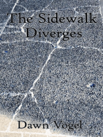 The Sidewalk Diverges