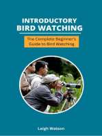 Introductory Bird Watching - The Complete Beginner's Guide to Bird Watching