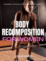 Body Recomposition for Women: A Beginner's 4-Step Guide, with a Sample Workout Schedule