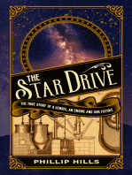 The Star Drive: The True Story of a Genius, an Engine and Our Future