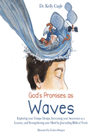 God's Promises as Waves: Exploring Your Unique Design, Increasing Your Awareness as a Learner, and Strengthening Your Mind by Journaling Biblical Truth