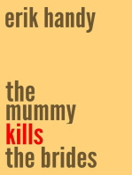 The Mummy Kills The Brides