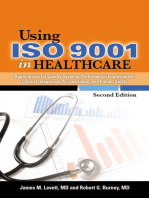 Using ISO 9001 in Healthcare: Applications for Quality Systems, Performance Improvement, Clinical Integration, Accreditation, and Patient Safety