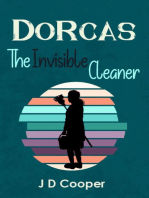 Dorcas the Invisible Cleaner