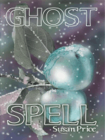 Ghost Spell: The Ghost World Sequence, #4