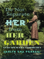 Do Not Separate Her from Her Garden: Anne Spencer's Ecopoetics