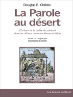 La parole au désert: L'Ecriture et la quête de sainteté dans les débuts du monachisme chrétien