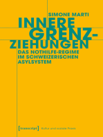 Innere Grenzziehungen: Das Nothilfe-Regime im schweizerischen Asylsystem