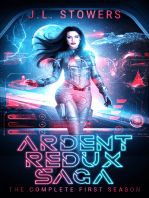 Ardent Redux Saga: The Complete First Season