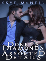Donuts, Diamonds and Assorted Details