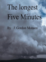 The Longest Five Minutes: Fascination With Life series, #1