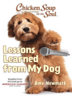Chicken Soup for the Soul: Lessons Learned from My Dog: 101 Tales of Friendship and Fun  