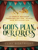 God's Plan, Our Circus: A Family Odyssey through Autism, Death, and Reinvention