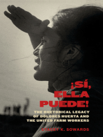 ¡Sí, Ella Puede!: The Rhetorical Legacy of Dolores Huerta and the United Farm Workers (Inter-America Series)