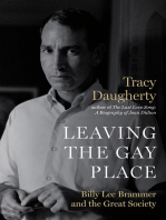 Leaving the Gay Place: Billy Lee Brammer and the Great Society