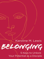 Belonging: 5 Keys to Unlock Your Potential as a Disciple