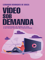 Vídeo Sob Demanda:  a transmissão de dados on-line e as novas formas de interatividade