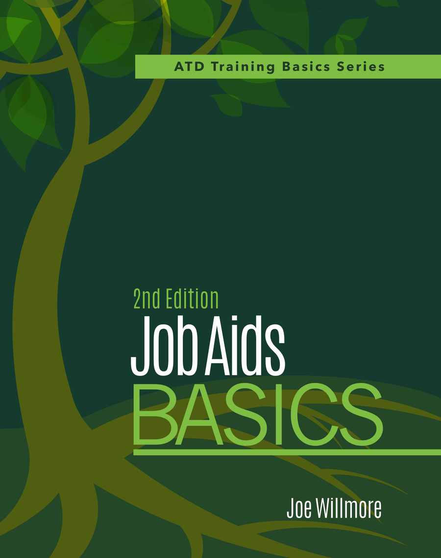 Job Aids Basics, 2nd Edition by Joe Willmore (Ebook) - Read free for 30 ...