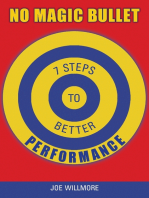 No Magic Bullet: Seven Steps to Better Performance