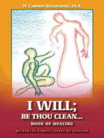 I Will; (Quiero;): Be Thou Clean...Book of Healing (Sé Limpio...Libro de Sanidad)