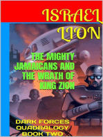 The Mighty Jamaicans and The Wrath of King Zion: DARK FORCES QUADRALOGY, #2