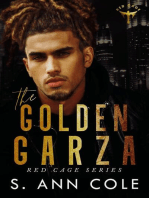 The Golden Garza: Red Cage, #4