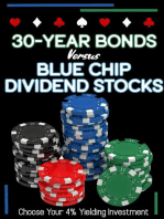 30-Year Bonds vs. Blue-Chip Dividends Stocks: Choose Your 4%Yielding Investment: Financial Freedom, #93