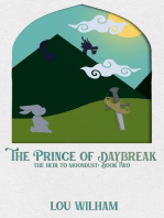 The Prince of Daybreak: The Heir to Moondust, #2