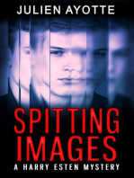 Spitting Images: A Harry Esten Mystery