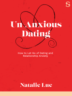 Un-Anxious Dating