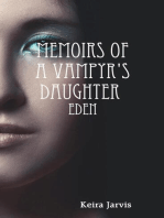Memoirs of a Vampyr's Daughter: Eden: Book 1