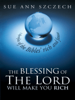 The Blessing of the Lord Will Make You Rich: Lifestyles of the Bible's Rich and Famous