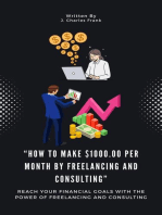 How To Make $1000.00 Per Month By Freelancing and Consulting”