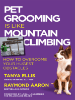 PET GROOMING IS LIKE MOUNTAIN CLIMBING