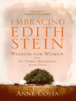 Embracing Edith Stein: Wisdom for Women from St. Teresa Benedicta of the Cross