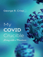 My COVID Crucible: Living with a Pandemic