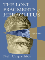 The Lost Fragments of Heraclitus: Aphorisms