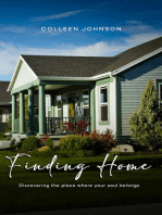 Finding Home: Discovering the place where your soul belongs