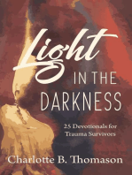Light in the Darkness: 25 Devotionals for Trauma