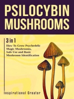 Psilocybin Mushrooms: 3 in 1: How to Grow Psilocybin Mushrooms, Field Guide and Safe Use: Medicinal Mushrooms, #1