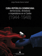 Cuba-República Dominicana: democracias, dictaduras e imperialismo en el Caribe (1944-1948)