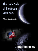 The Dark Side of the Moon 2004-2005: Observing America