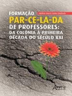 Formação par-ce-la-da de professores: da colônia à primeira década do século XXI