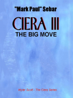 Ciera III: The Big Move