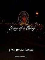 Diary of a Carny: The White Witch