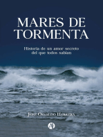 Mares de tormenta: Historia de un amor secreto del que todos sabían