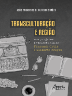 Transculturação e região nos projetos intelectuais de Fernando Ortiz e Gilberto Freyre