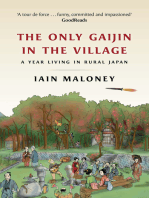 The Only Gaijin in the Village